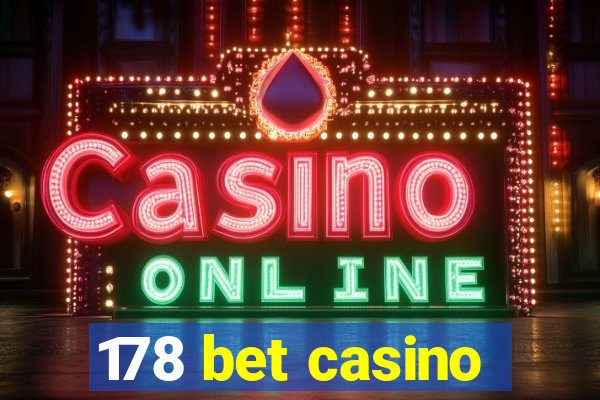 178 bet casino