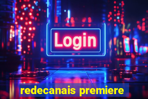 redecanais premiere