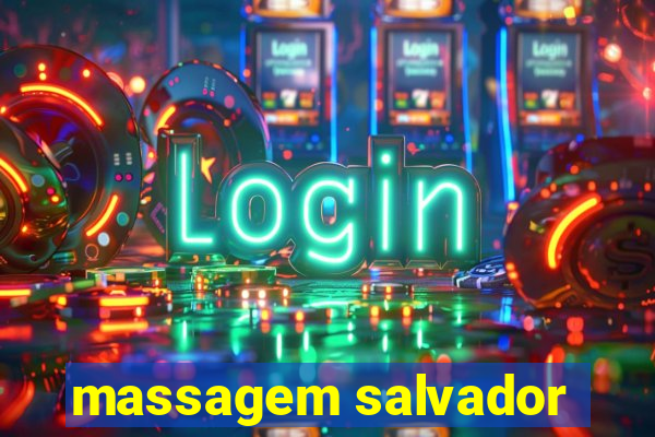 massagem salvador