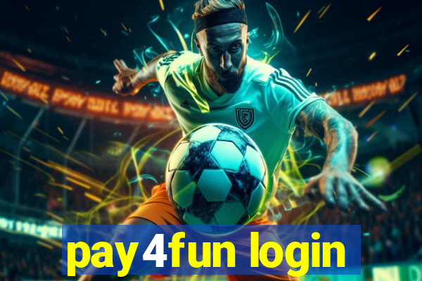 pay4fun login