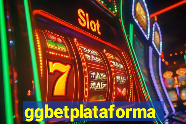 ggbetplataforma