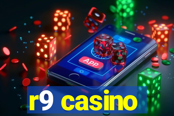 r9 casino