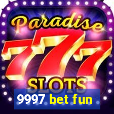 9997 bet fun