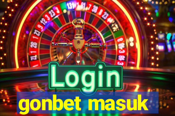 gonbet masuk