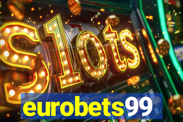 eurobets99