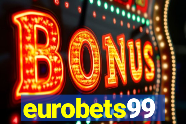 eurobets99