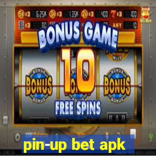 pin-up bet apk