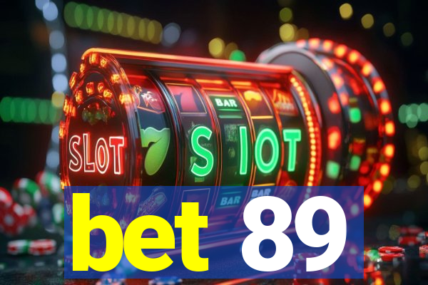 bet 89