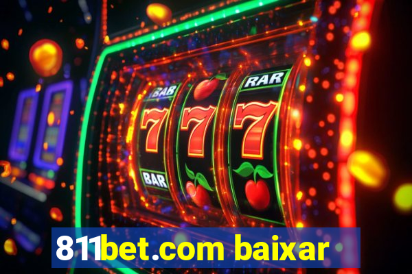 811bet.com baixar