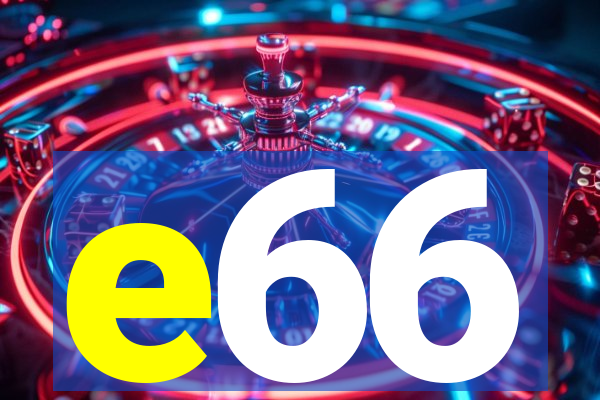 e66