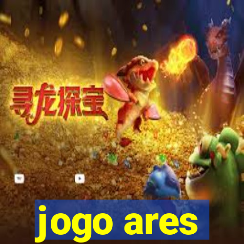 jogo ares