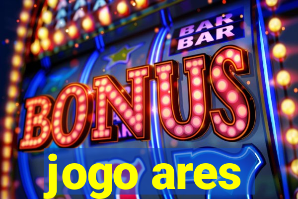jogo ares