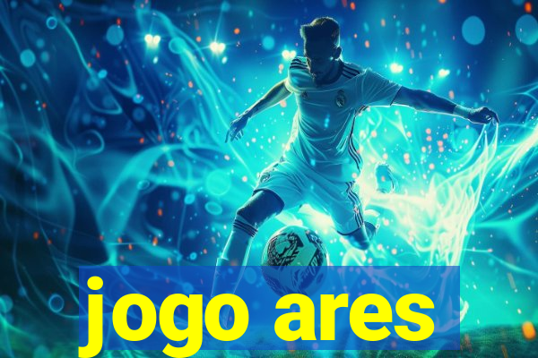 jogo ares