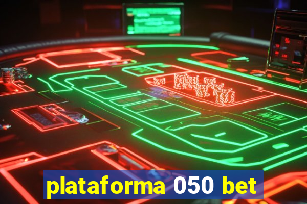 plataforma 050 bet