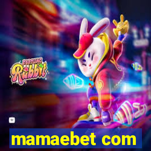 mamaebet com