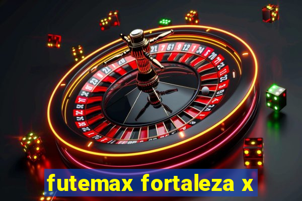 futemax fortaleza x