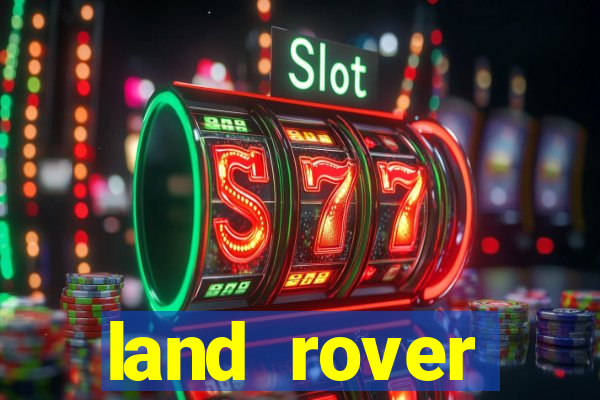 land rover plataforma de jogos