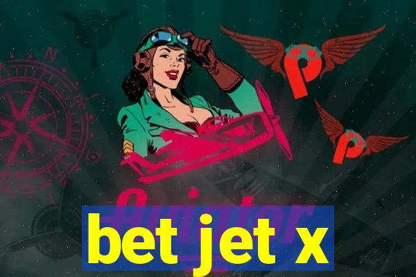 bet jet x