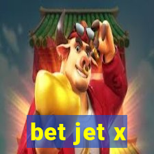 bet jet x