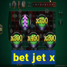bet jet x