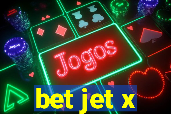 bet jet x