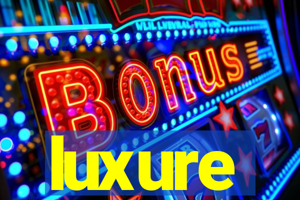 luxure