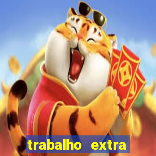 trabalho extra final de semana