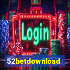 52betdownload