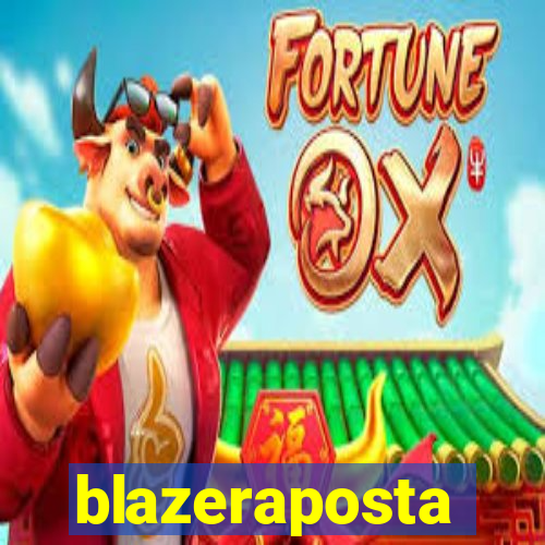 blazeraposta