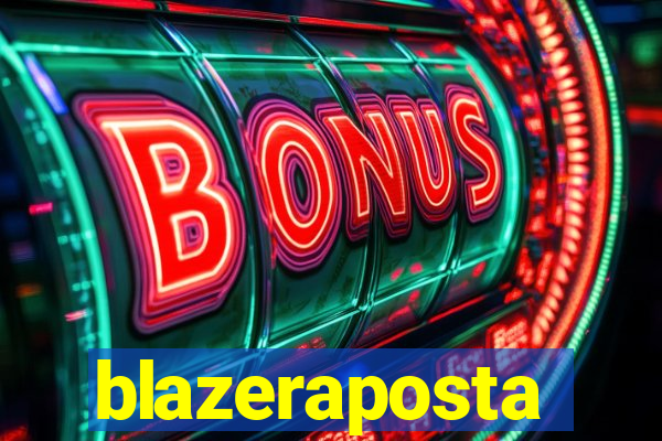blazeraposta