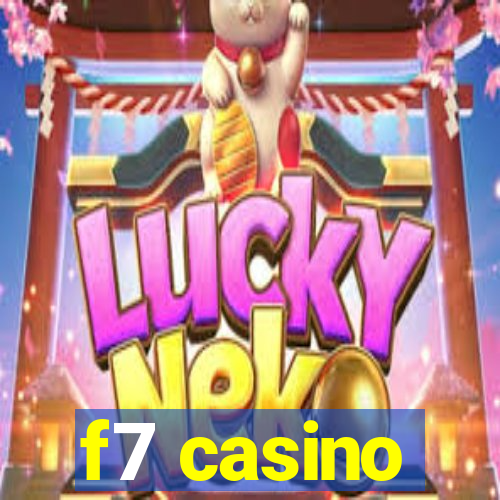 f7 casino