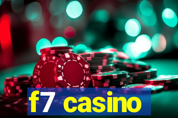 f7 casino