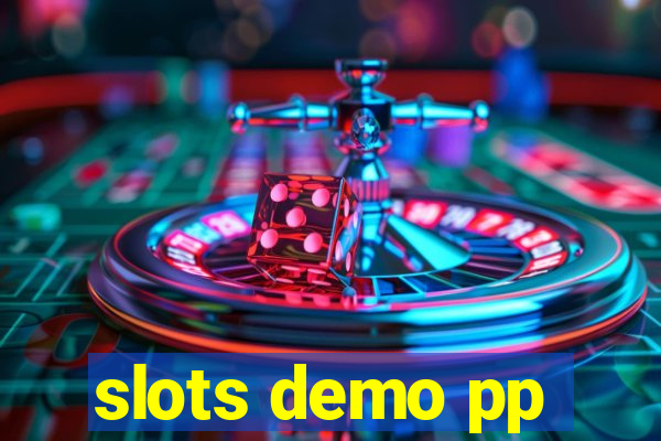 slots demo pp