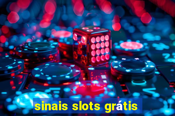 sinais slots grátis