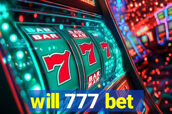will 777 bet