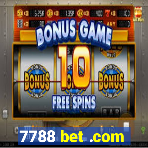 7788 bet .com