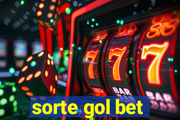 sorte gol bet