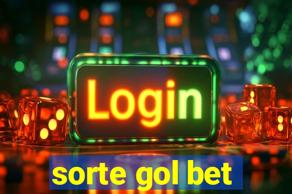 sorte gol bet