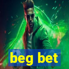 beg bet
