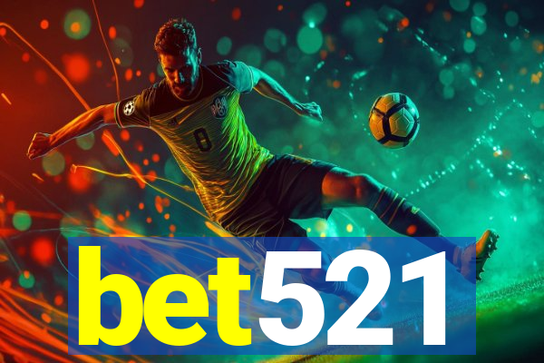 bet521