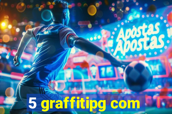 5 graffitipg com