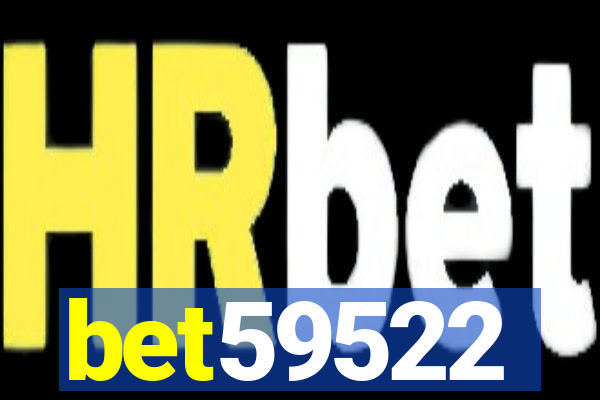 bet59522