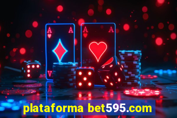 plataforma bet595.com