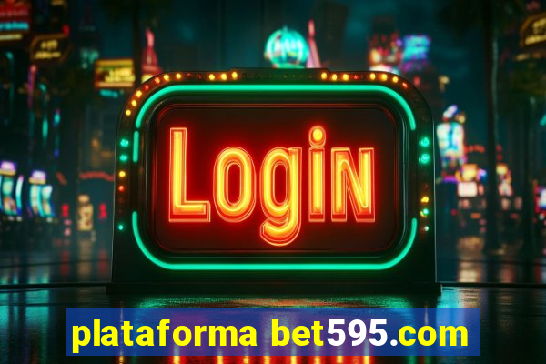 plataforma bet595.com