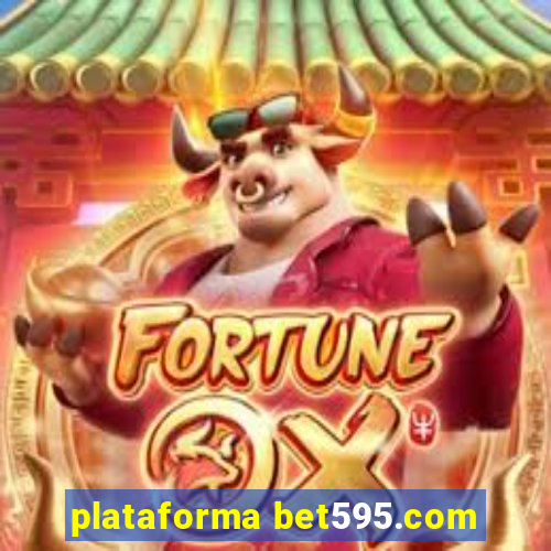 plataforma bet595.com