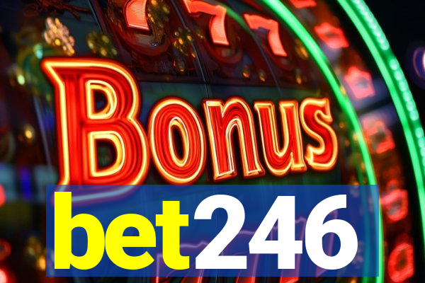 bet246