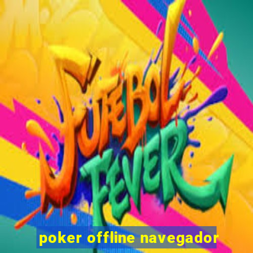 poker offline navegador