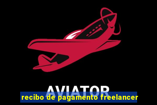 recibo de pagamento freelancer