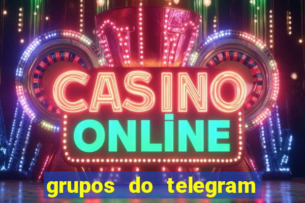 grupos do telegram mais de 18