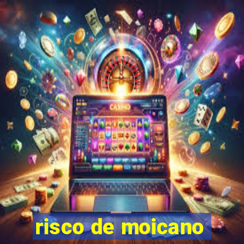 risco de moicano